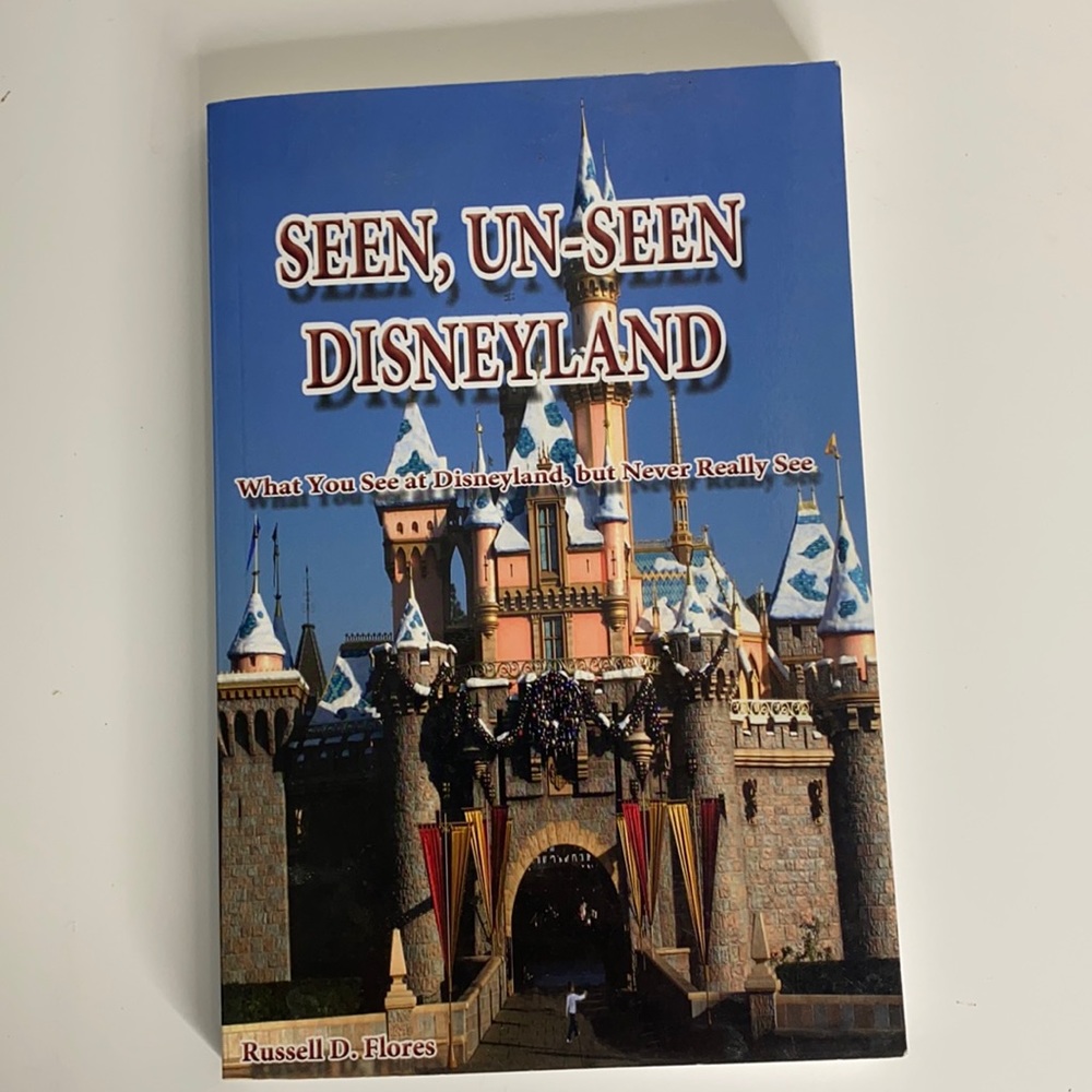 Seen, Unseen Disneyland